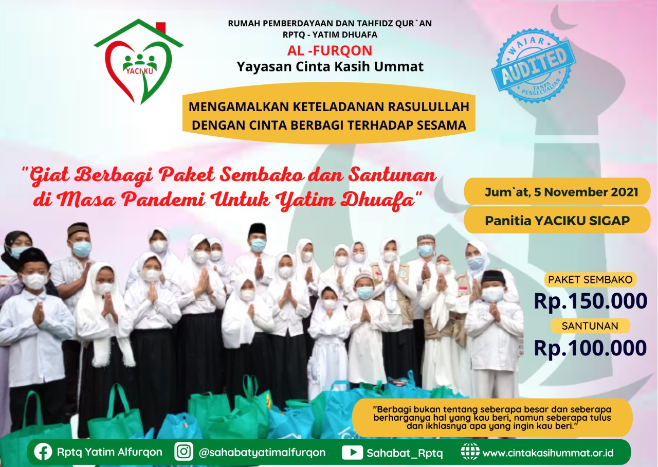 BERBAGI PAKET SEMBAKO DAN SANTUNAN DALAM RANGKA MENGAMALKAN KETELADANAN RASULULLAH BERSAMA RPTQ YATIM DHUAFA AL FURQON 1443H