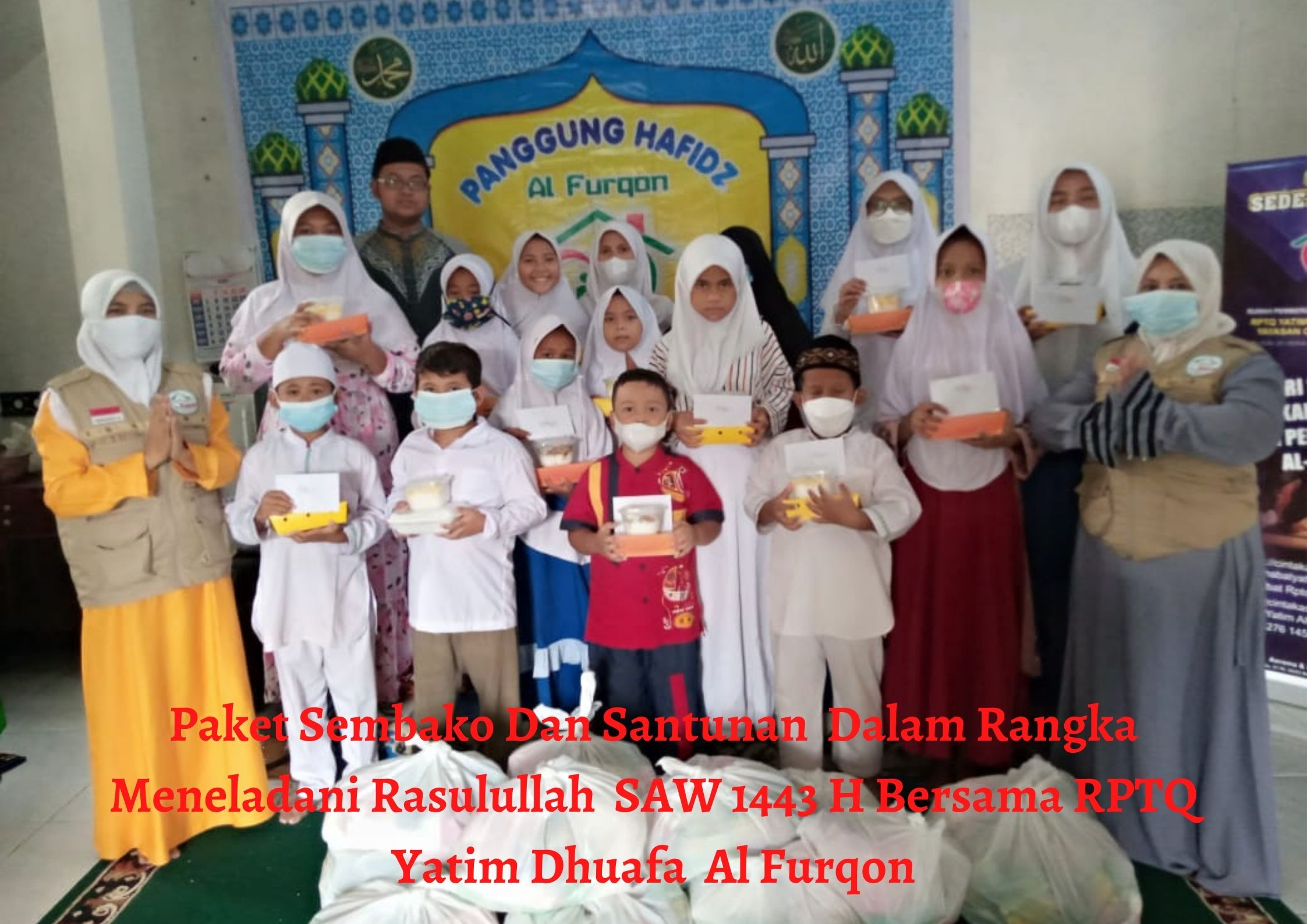MAULID NABI MUHAMMAD SAW 1443 H BERSAMA RPTQ YATIM DHUAFA AL FURQON